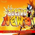 Acervo News – Vol 5 Verão 2011 Swingueira e Axé